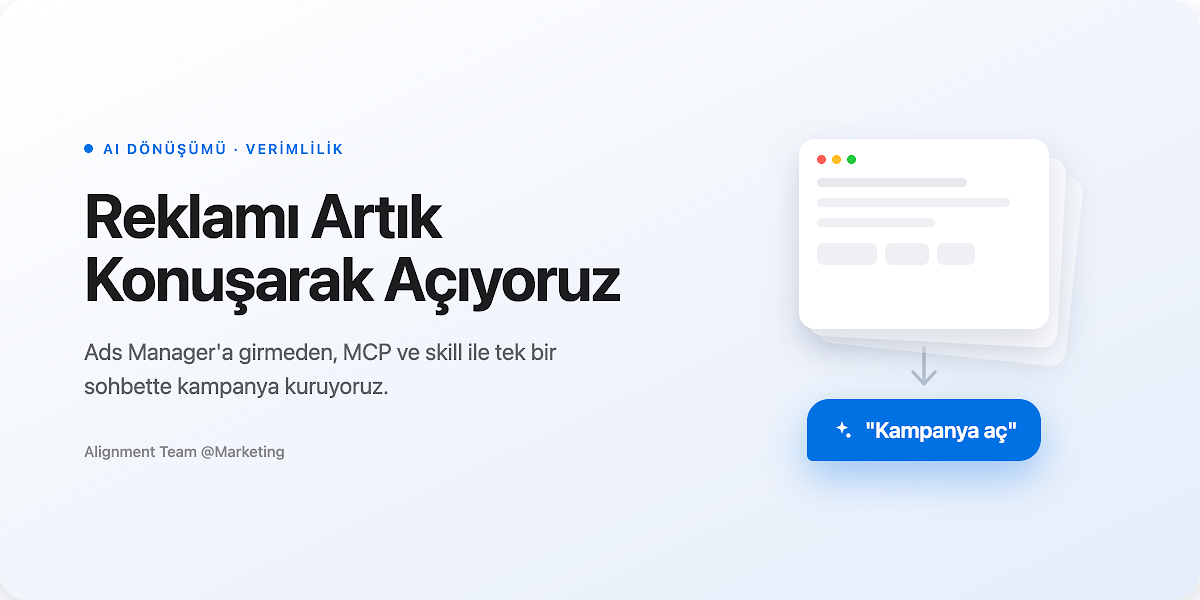 Reklamı Artık Konuşarak Açıyoruz